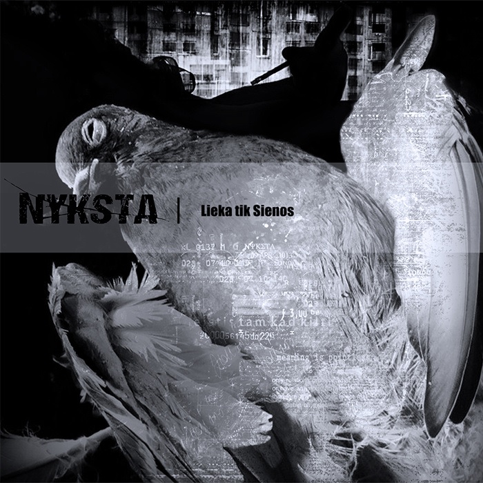 Nyksta - Lieka Tik Sienos Nyksta - Lieka Tik Sienos