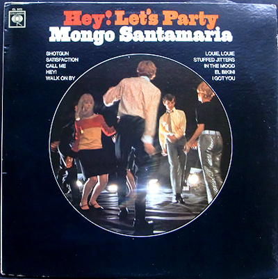 Mongo Santamaria - Hey! Let's Party Mongo Santamaria - Hey! Let's Party