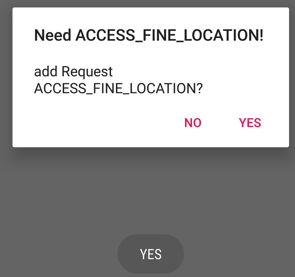 こちらもYESが選択されたもののリクエスト許可ダイアログは出ない。ACCESS_FINE_LOCATIONもYES。