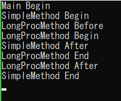 5秒後、&quot;SimpleMethod End&quot;にようやく来てる。