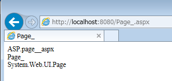 このページは、InheritsでPage_を継承し、さらにPage_はSystem.Web.UI.Pageを継承してるからこうなる。