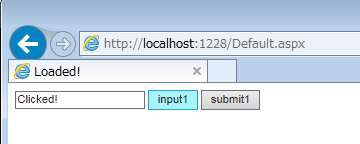 Loadが先に呼ばれ、text1にセットされてた"Loaded!"がTitleに。その後、ServerClickに来て、text1は"Clicked!"に。