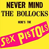 Never Mind The Bollocks, Here's The Sex Pistols Never Mind The Bollocks, Here's The Sex Pistols