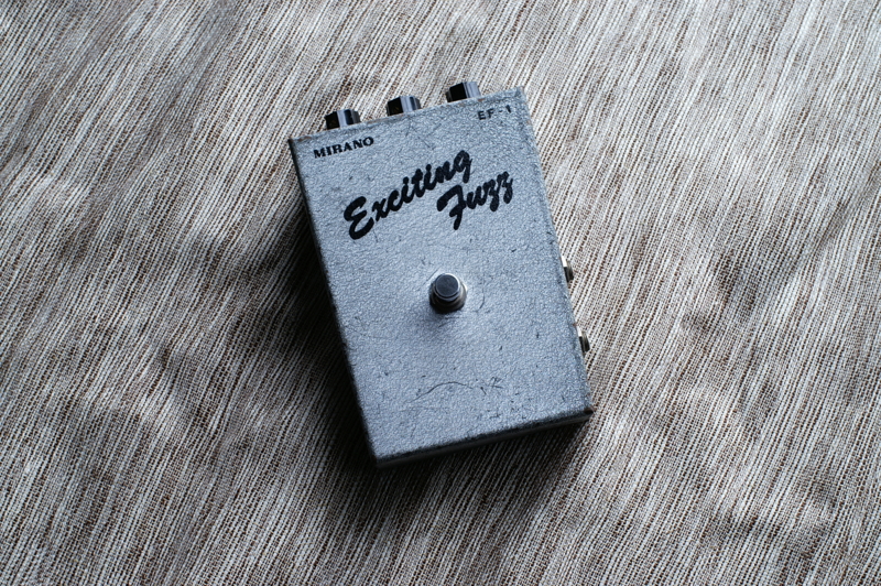 MIRANO EXCITING FUZZ - エフェクター写真館