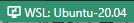 WSL: Ubuntu-20-04