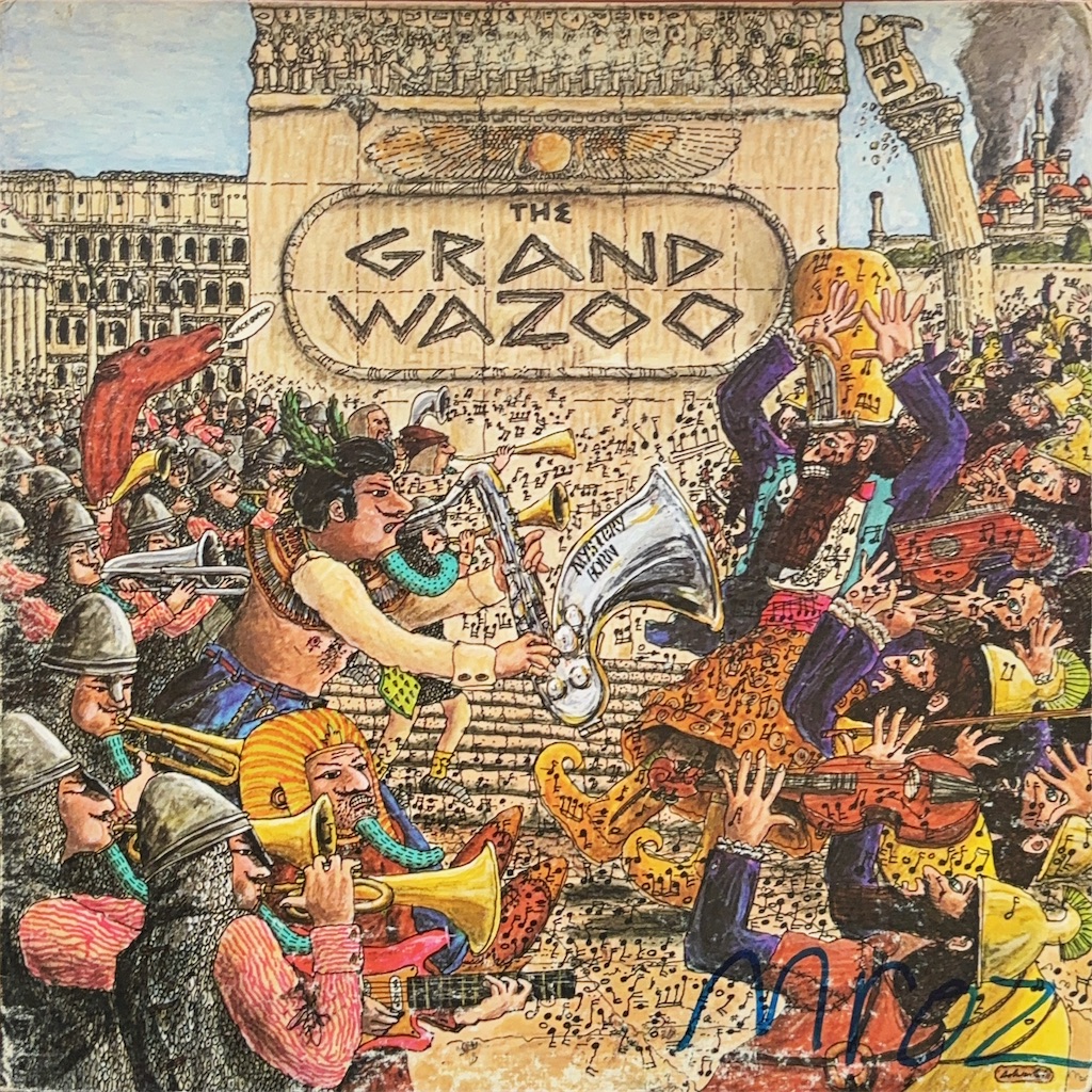 The Grand Wazoo / The Mothers【US盤】 - レコード評議会