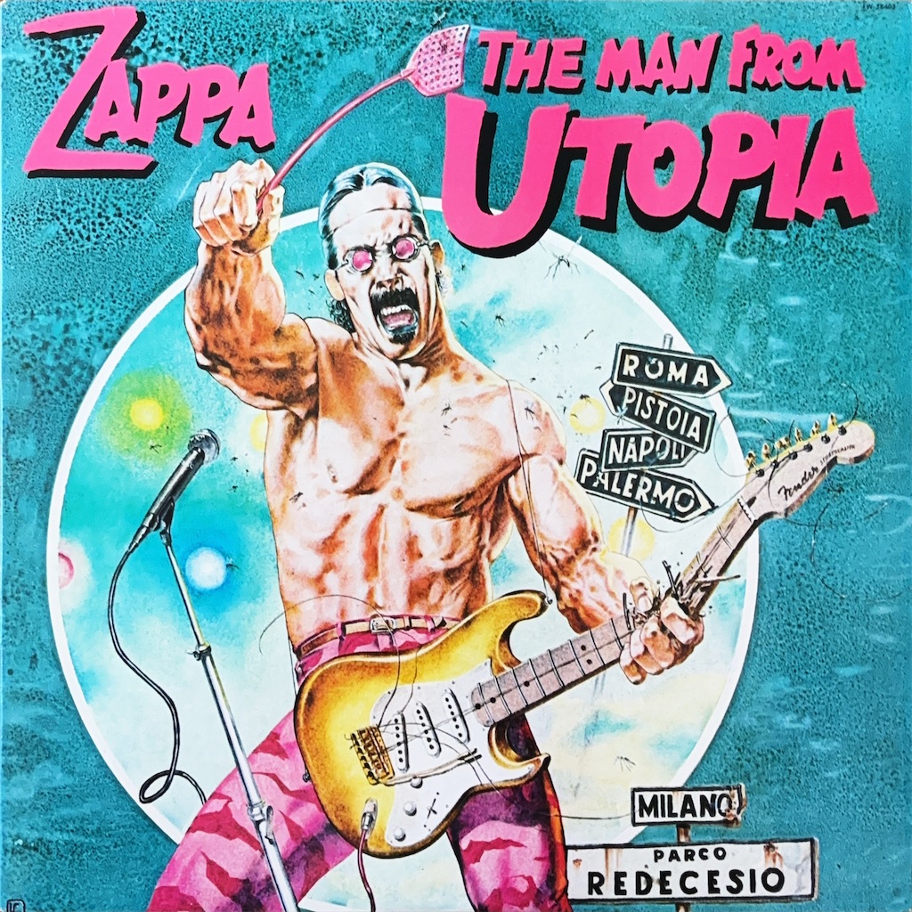 The Man From Utopia / Zappa【US盤】 - レコード評議会
