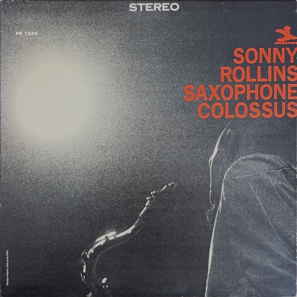 SONNY ROLLINS 「サキソフオン・コロッサス」 直筆サイン入 レコード Saxophone Colossus / Sonny Rollins【US盤(再発/ステレオ