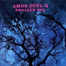 0374) PHALLUS DEI / AMON DUUL II 【1969年リリース】 - Rock'n'Roll