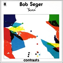 自分のロック感を作ったアーティスト（7）Bob Seger [the Bob Seger 