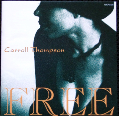 Carroll Thompson free - エスタシオ 一曲入魂！ CD編