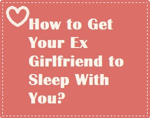ex sleep girlfriend