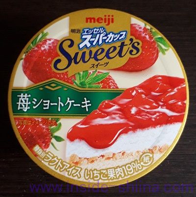 エッセルスーパーカップスイーツ苺ショートケーキ