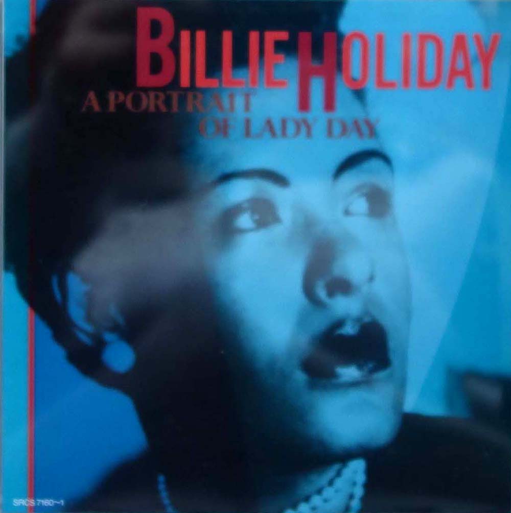 ビリー・ホリデイを聴く ”A POATRAIT OF LADY DAY” （”LADY DAY