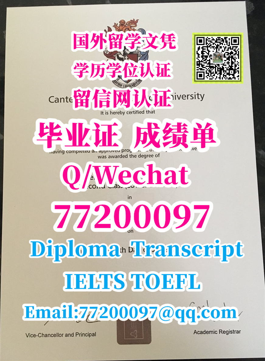 70.精仿#CCCU毕业证书,Q/微77200097,#办坎特伯雷大学毕业证|办CCCU文凭证书| 精仿#办CCCU毕业证成绩单|办CCCU ...