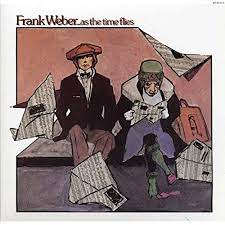 FRANK WEBER,AOR,フランク・ウェーバー,ライトメロウ,SSW 71」フランク・ウェーバー（Frank Weber）（1978） - まいにち