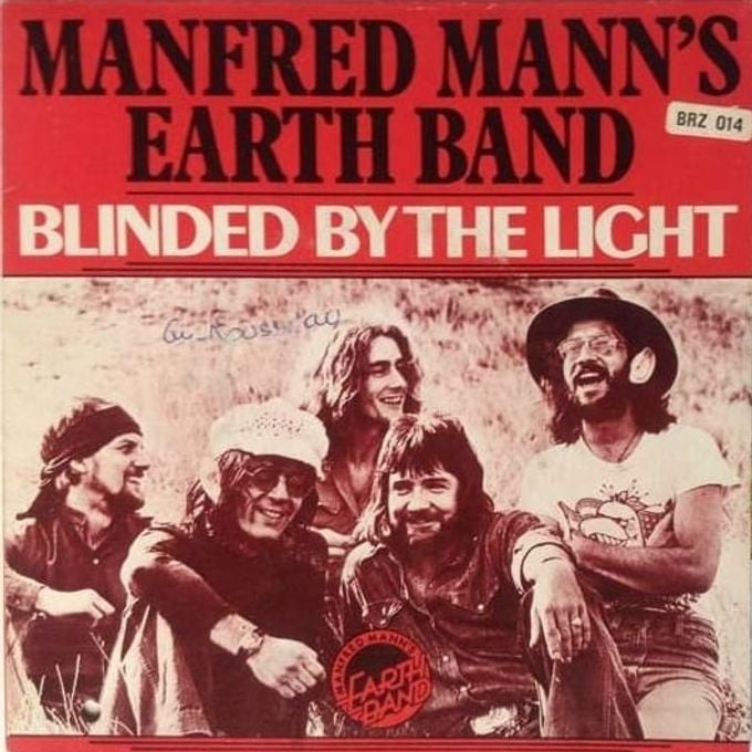 光に目もくらみ（Blinded By The Light）」マンフレッド・マンズ