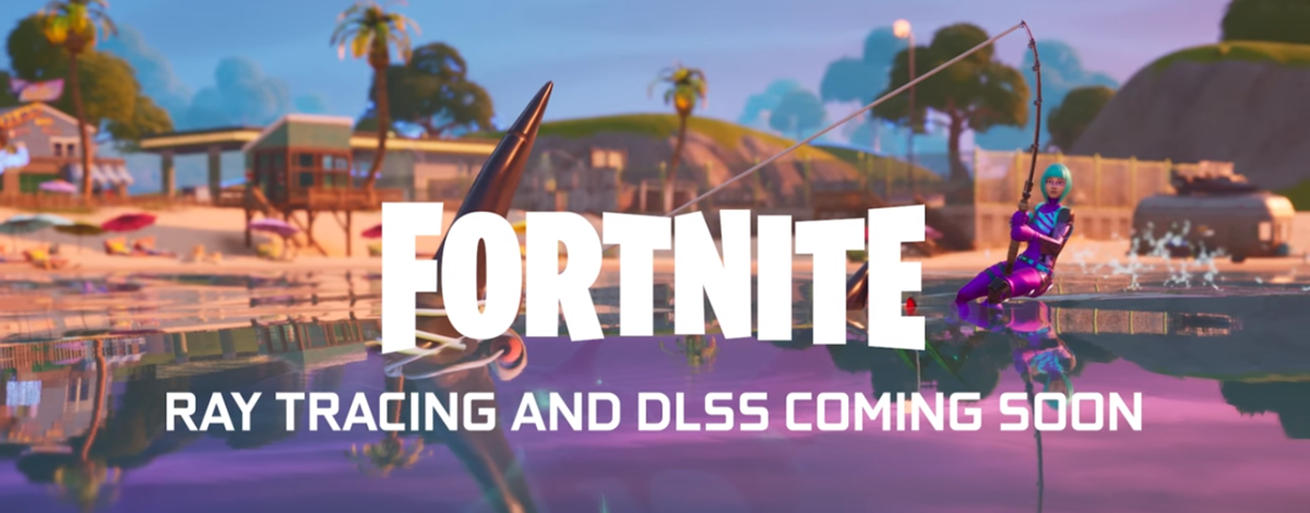fortnite|DLSS|レイトレ対応