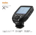 【日本語説明書付き、当店商品は技適マーク付き】Godox Xpro- C/N/S/F/O 全シリーズGODOX Xpro- フラッシュトリガー CANON、NIKON、SONY、富士、Olympus/Panasonic対応　 フラッシュトリガー 　ゆうパック発送のみ
