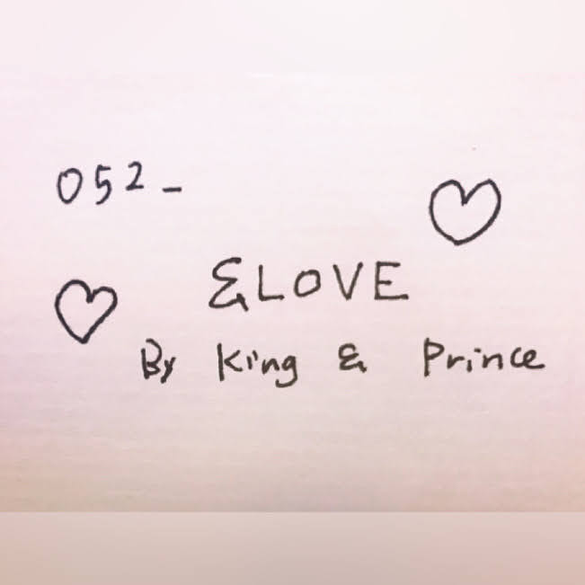 052_&LOVE（King & Prince） あの夜かもしれないね