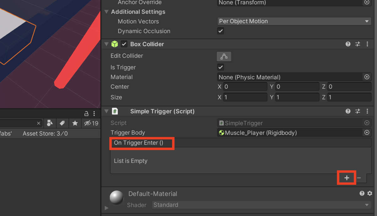 On Trigger Enter（）の下にある+をクリック