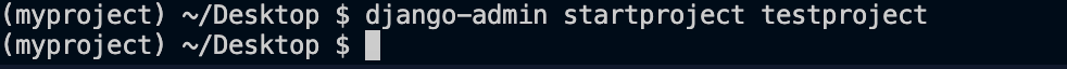 django-admin startproject testproject