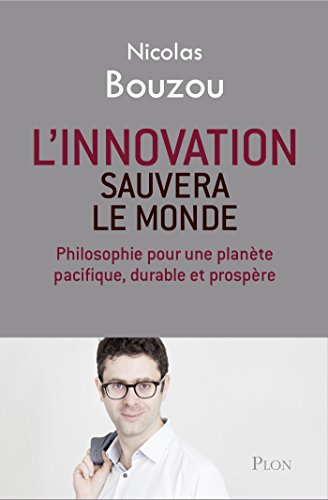 Linnovation sauvera le monde