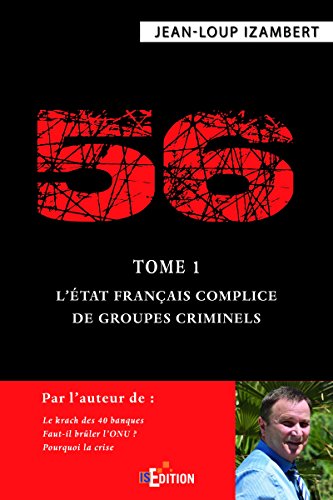 56 - Tome 1 : LÉtat français complice de