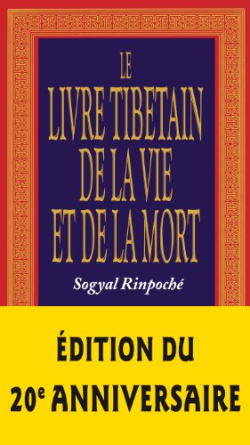 Le livre tibétain de la vie et de la