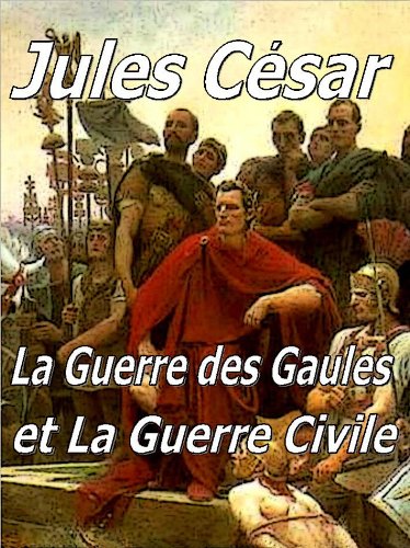 Jules César - la Guerre des Gaules et la