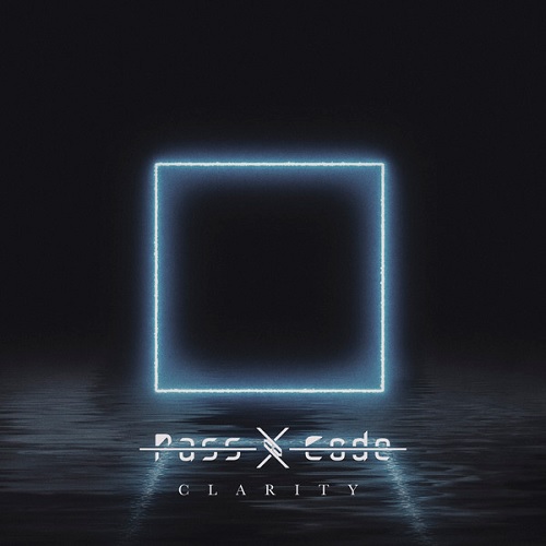 PassCode 『CLARITY』