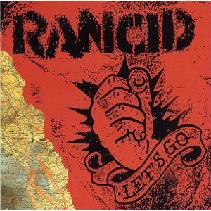 RANCID / LET'S GO 【おすすめCDレビュー/ポップ・メロディック