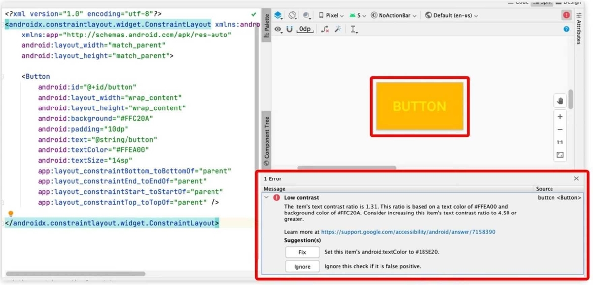 AndroidStudioのスクリーンショット。右下にコントラスト比の警告が表示されてます。使われてるテキストと背景の色も教えてくれて、修正方法(色の変更)も提案されてます。