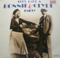 "LET'S HAVE A BONNIE & CLYDE PARTY" 