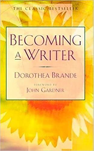 ドロシア・ブランデ著“Becoming a Writer”