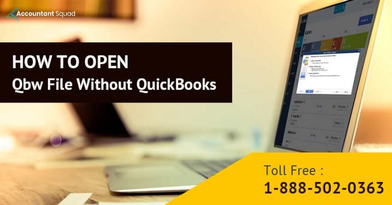 open qbw file without quickbooks