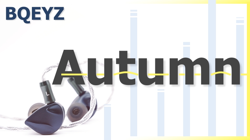 BQEYZ Autumn レビュー】寒色系の音質傾向が好きならぶっ刺さる BQEYZ Autumn レビュー】寒色系の音質傾向が好きならぶっ刺さる