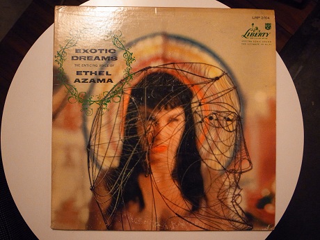 US　オリジナル　LP MONO エセル　アザマ　Exotic Dreams Ethel Azama – Exotic Dreams (The Enticing Voice Of Ethel Azama