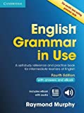 English Grammar in Use Book with Answers and Interactive eBook: Self-Study Reference and Practice Book for Intermediate Learners of English English Grammar in Use Book with Answers and Interactive eBook: Self-Study Reference and Practice Book for Intermediate Learners of English