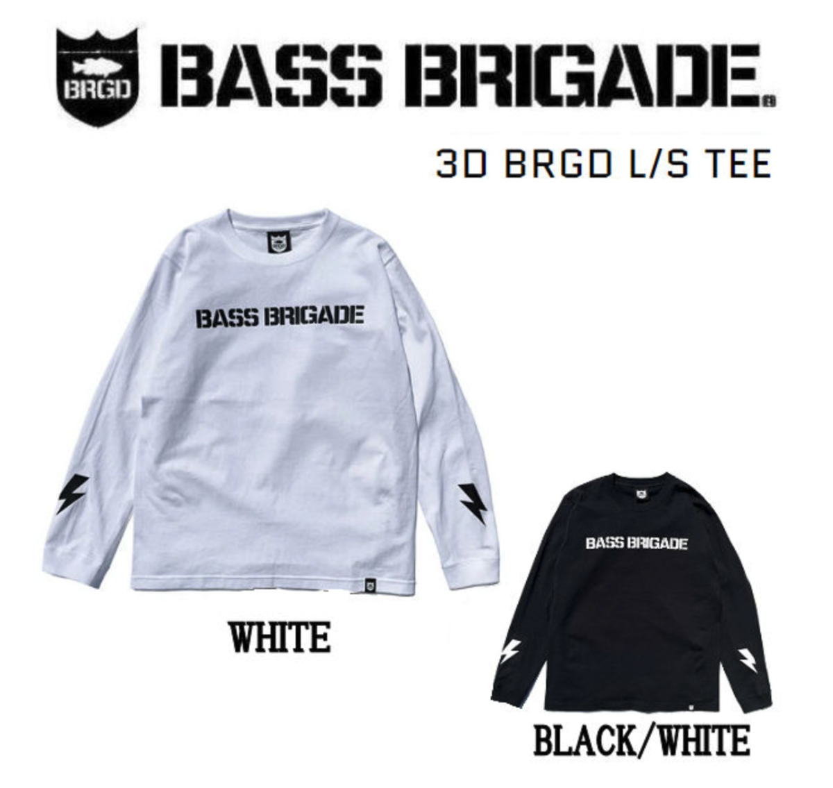 バスブリゲード】3Dプリントロゴ採用ロンT「3D BRGD L/S TEE」通販