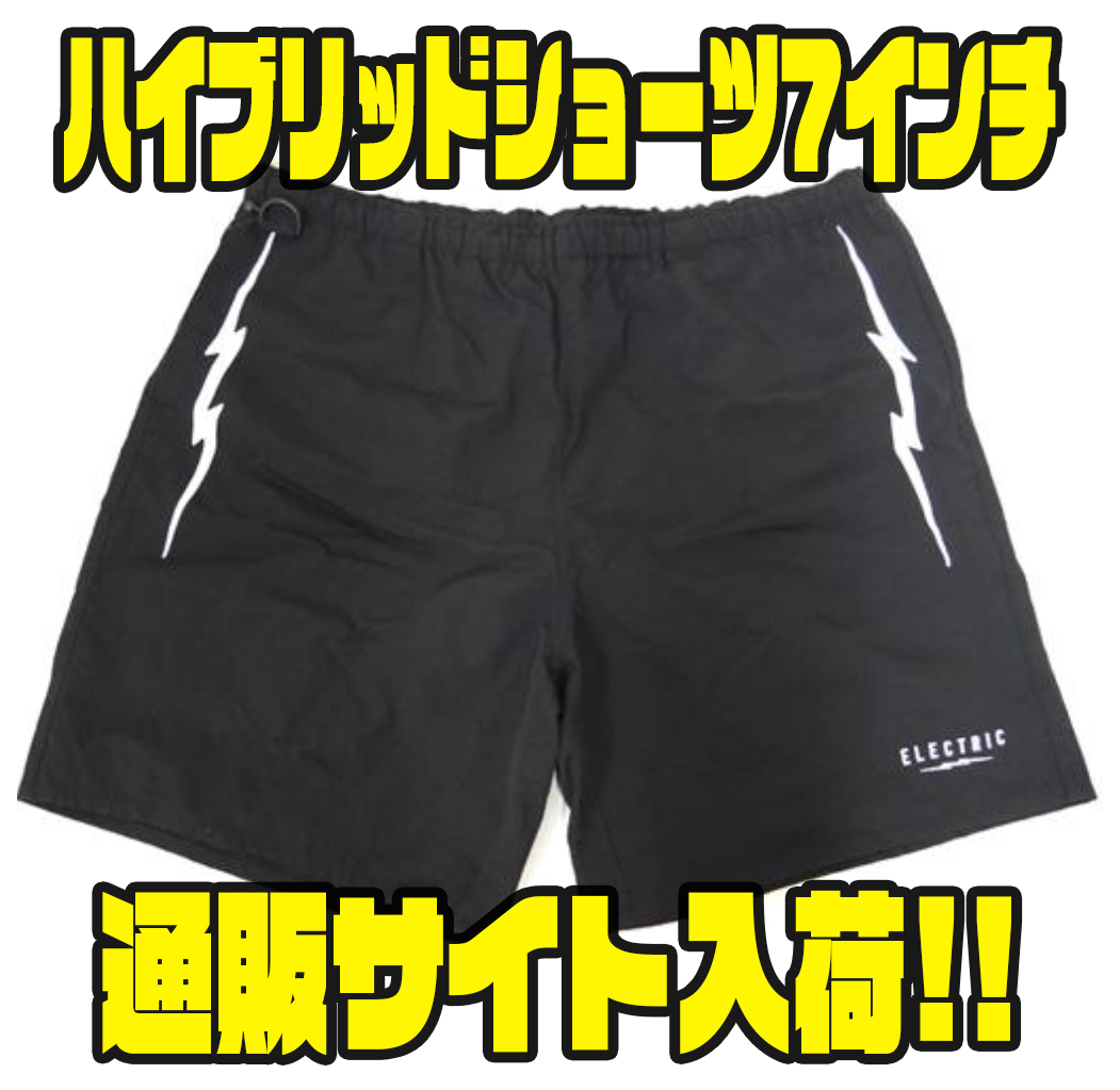 エレクトリック】夏にオススメのアパレル「ハイブリッドショーツ7
