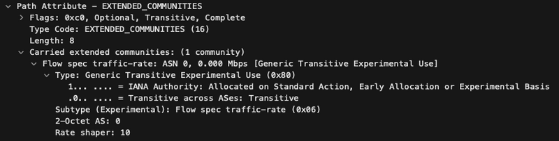 1つ目のBGP UpdateパケットのBGP Extended Community部分のWiresharkスクリーンショット。Path attributes、EXTENDED_COMMUNITIESと見ていくと、期待通りにType 0x8006 (Type 0x80とSubtype 0x06)のtraffic-rateが値10でエンコードされていることがわかる。