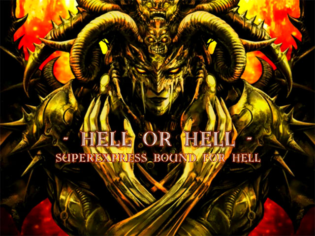 真 地獄超特急 -HELL or HELL-・その1 - PASHA PASHA PARADISE