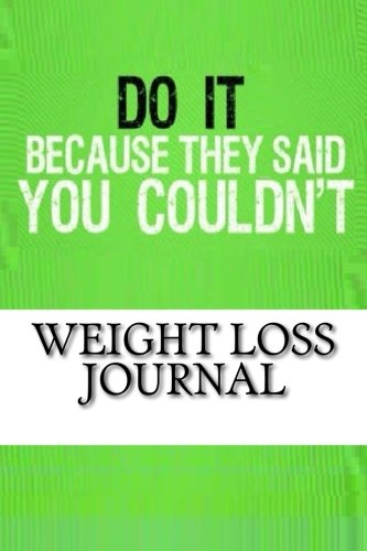 Download Weight Loss Journal: Complete Weekly Workout and Food Diary (Best Weigth Loss Journal For Rapid Results) Download Weight Loss Journal: Complete Weekly Workout and Food Diary (Best Weigth Loss Journal For Rapid Results)