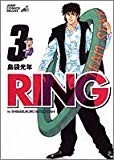 Ring 3 (ジャンプコミックスデラックス) Ring 3 (ジャンプコミックスデラックス)