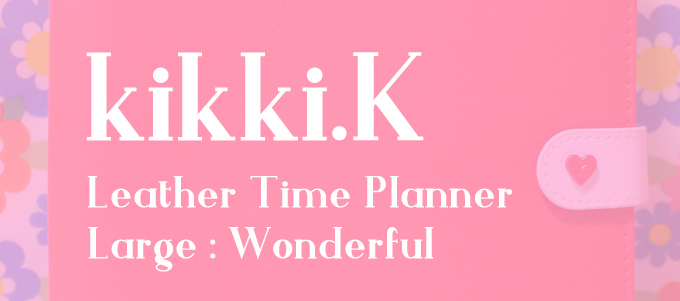 kikki.K 2019 Leather Time Plannner : Wonderful