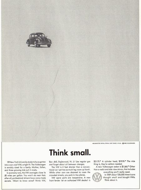 Think small.