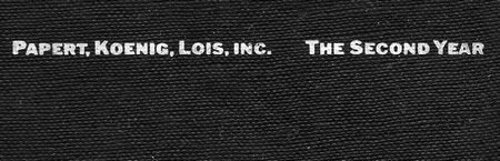 PAPERT, KOENIG, LOIS, INC. THE SECOND YEAR