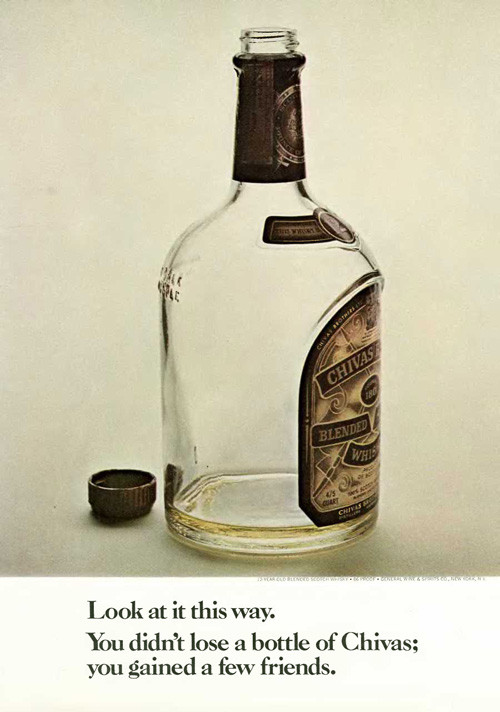 Look at it this way. You didn't lose a bottle of Chivas; you gained a few friends.