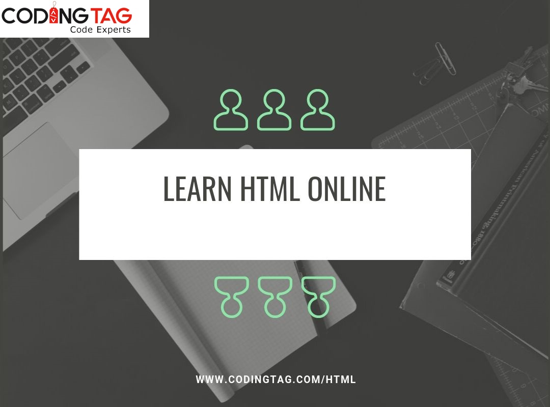 Knowing The Fundamentals Of HTML And Its Tags - codingtag1’s blog